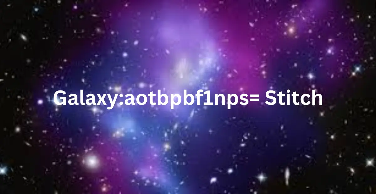 Galaxy:aotbpbf1nps= Stitch