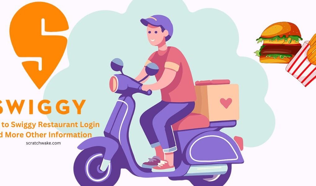 How to Swiggy Restaurant Login and More Other Information